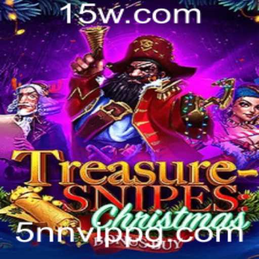 Descubra o Fascinante Mundo de TreasuresnipesChristmas e Torne-se um Mestre com a Palavra-chave '5nn VIP'